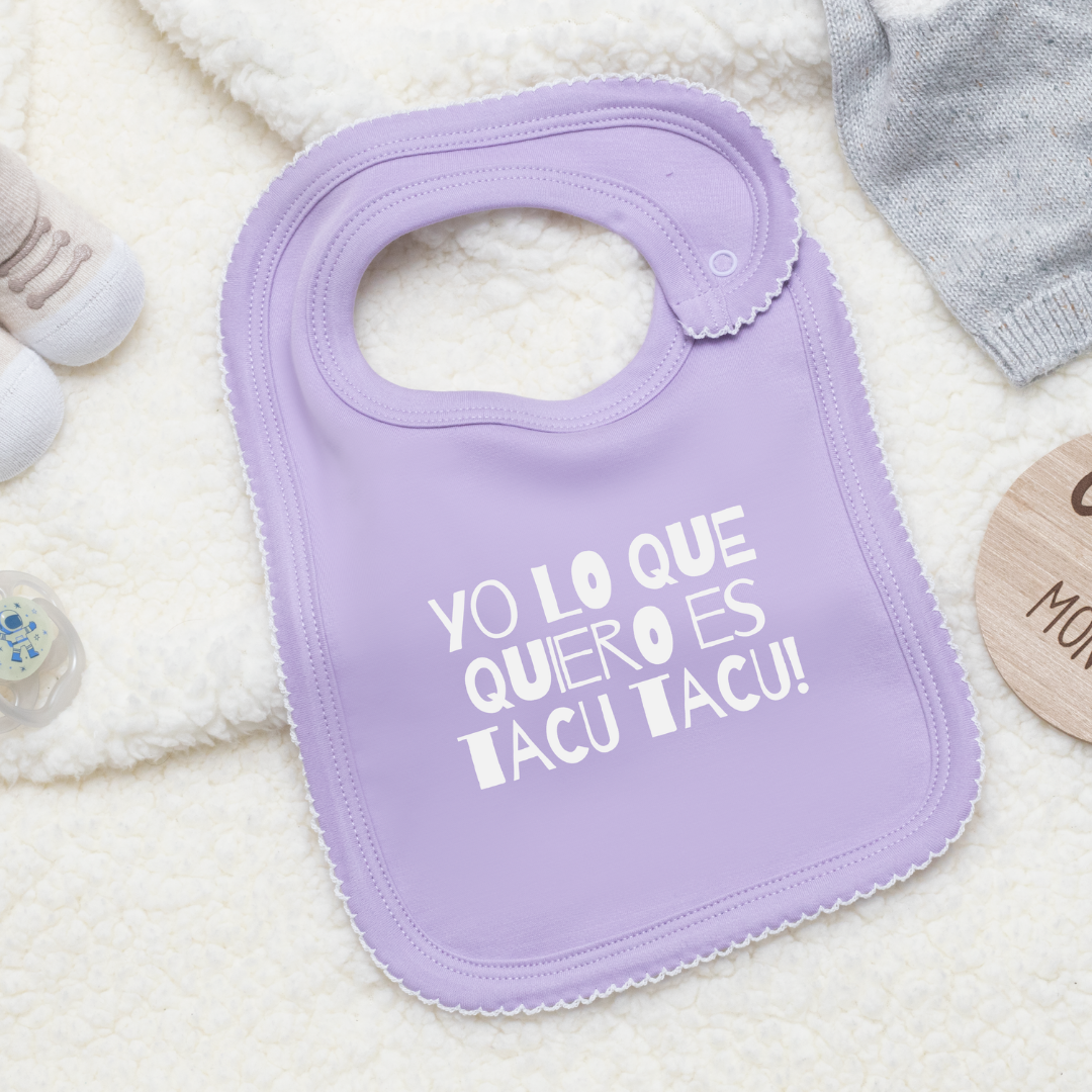 Babero - Yo lo que quiero es Tacu Tacu!
