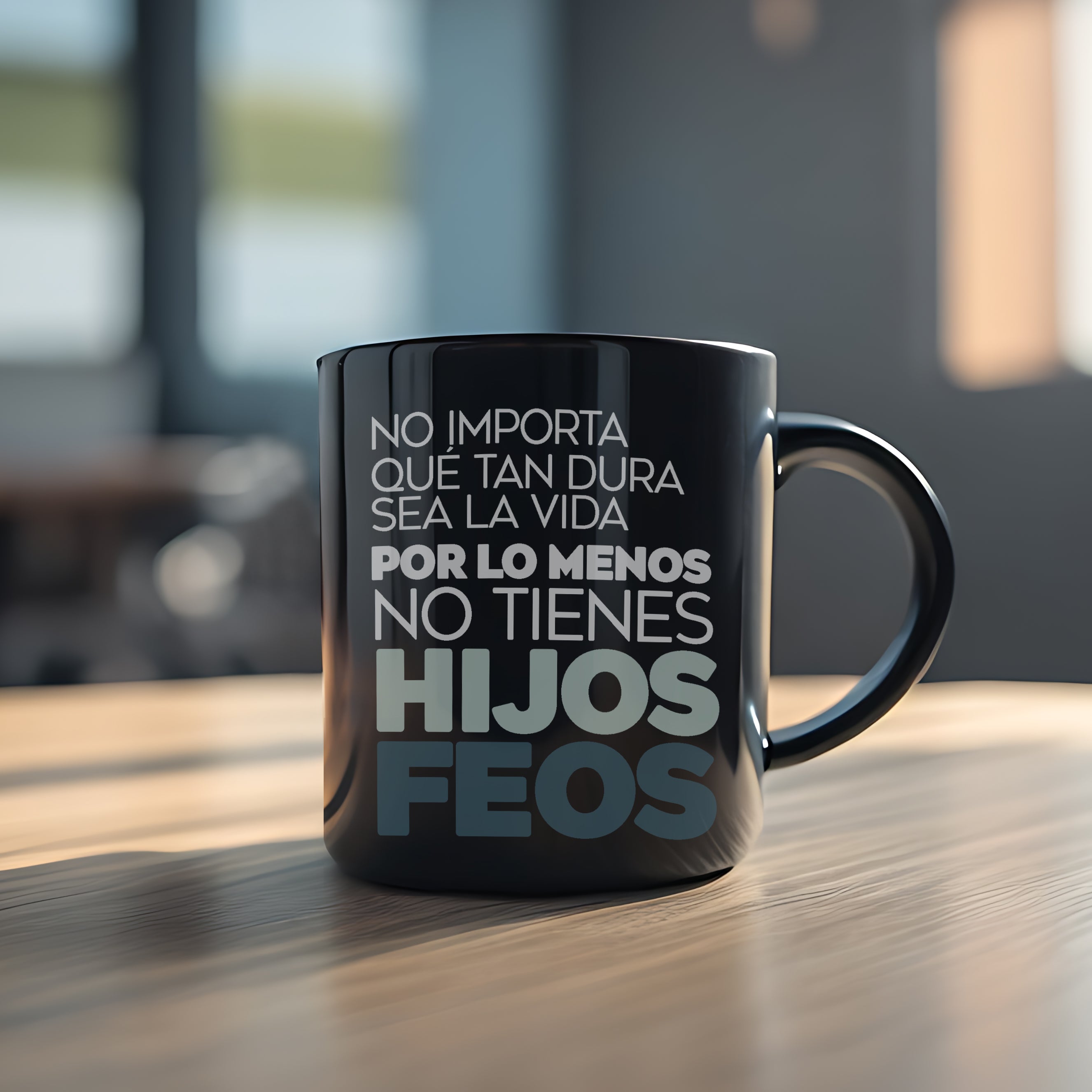 Taza Mamá - No importa qué tan dura sea la vida