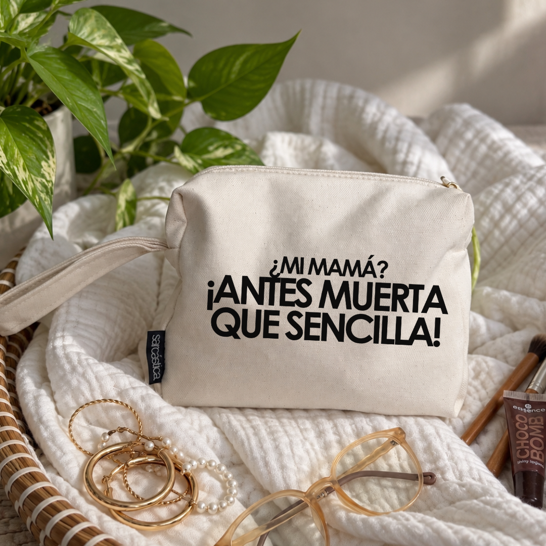 Neceser Mamá - ¿Mi mamá? ¡Antes muerta que sencilla!