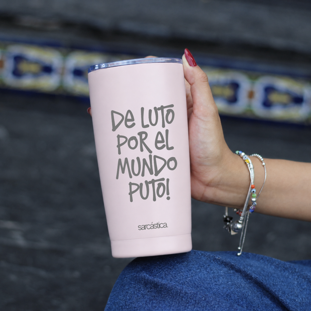 Vaso Térmico l Cotidiano - De luto por el mundo puto!