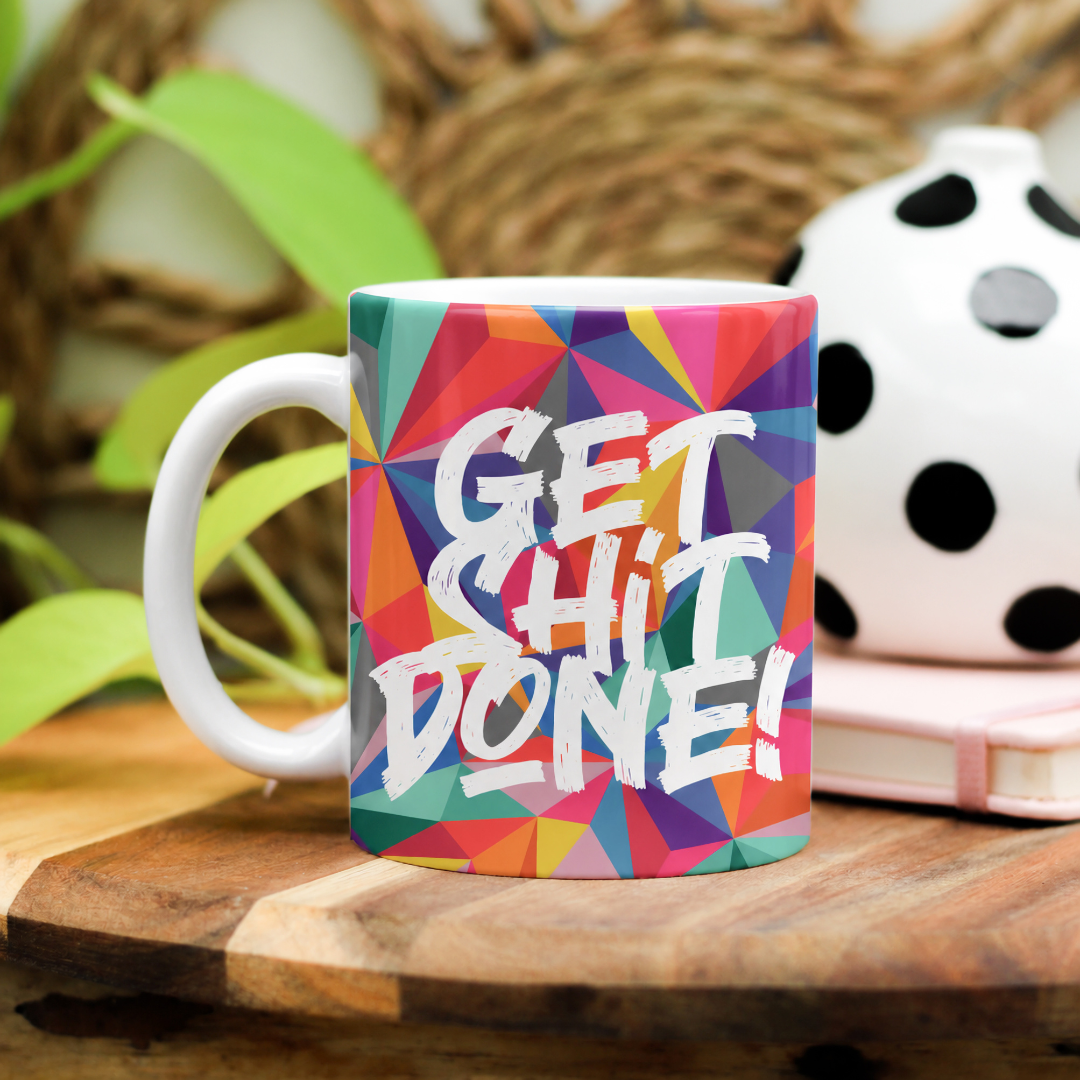 Taza Blanca | Colección - Get shit done!