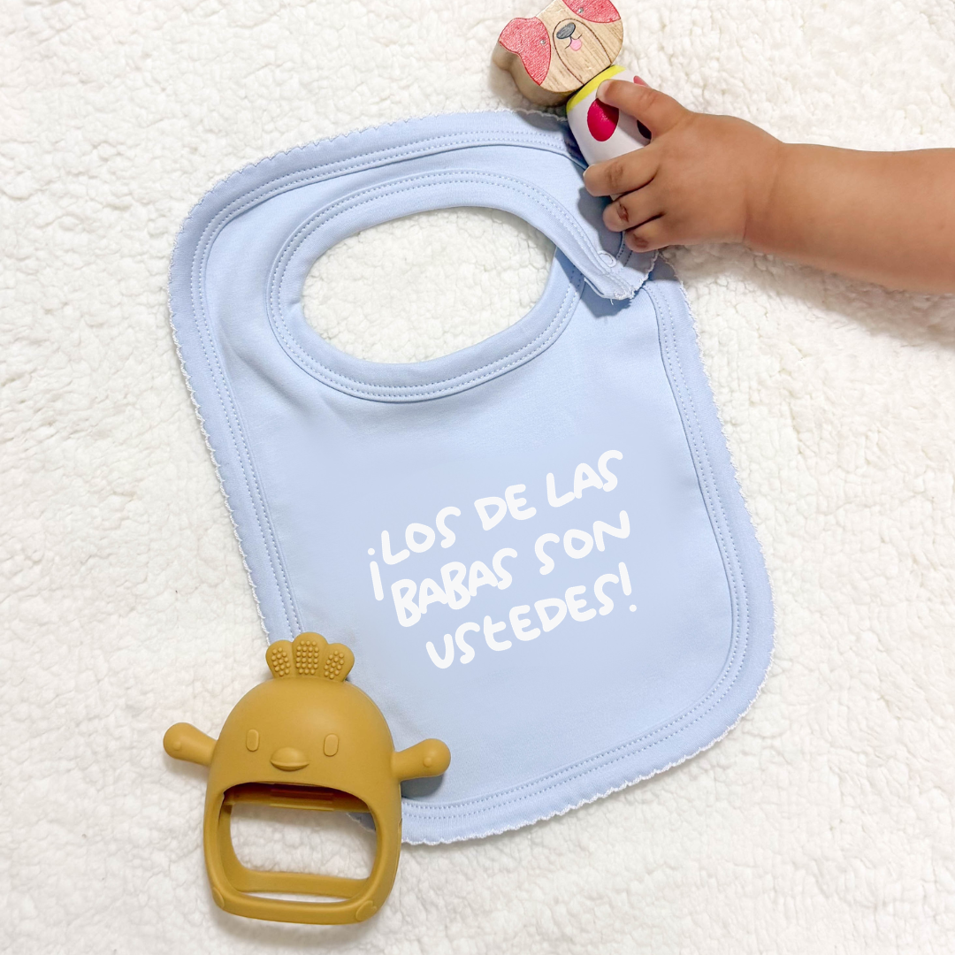 Babero ¡Los de las babas son ustedes!