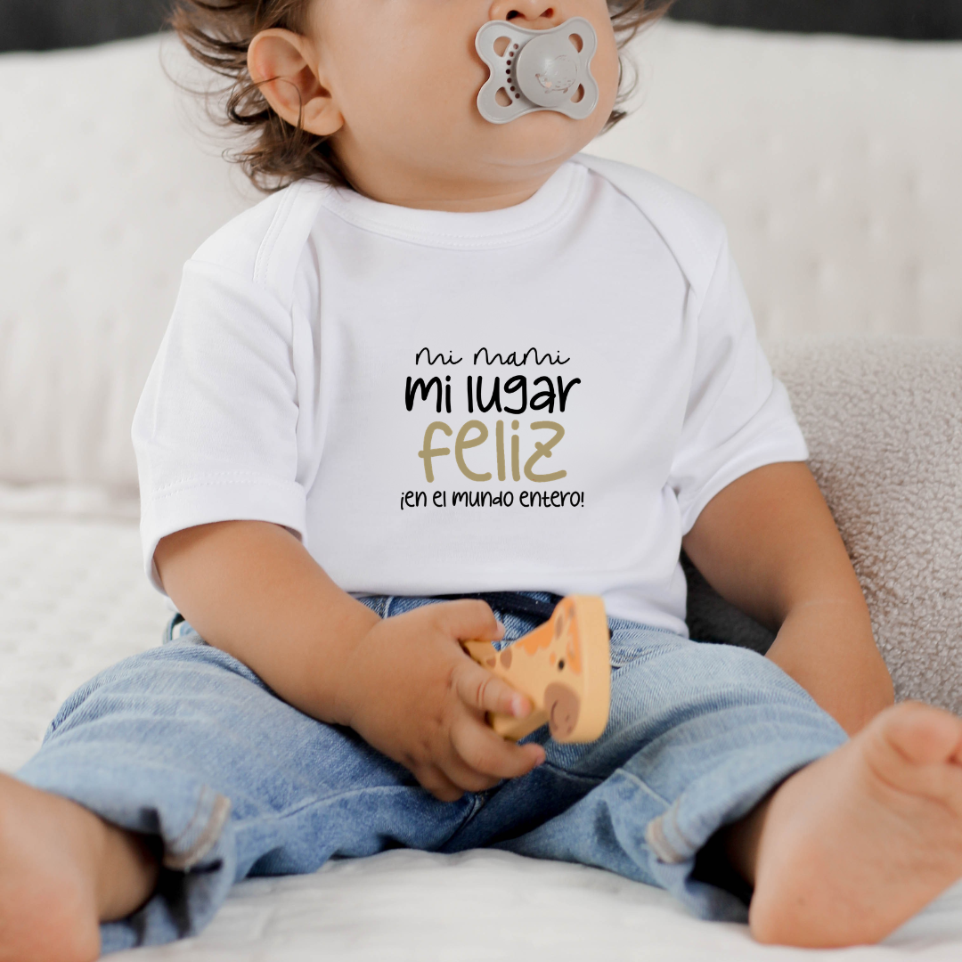 Body para bebé Mamá - Mi mami mi lugar feliz ¡en el mundo entero!