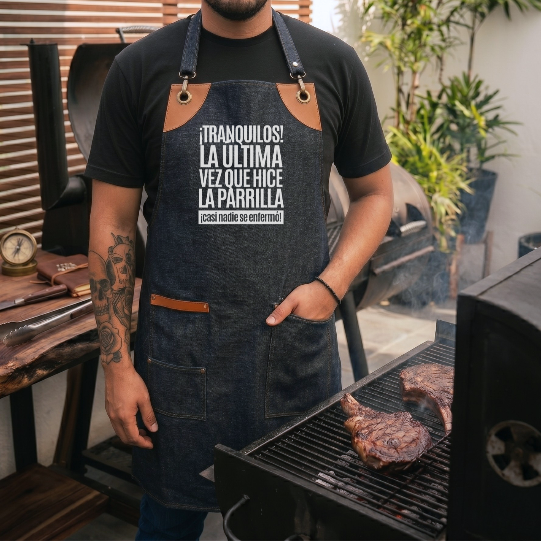 Mandil Edición Papá - ¡Tranquilos! La última vez que hice la parrilla ¡casi nadie se enfermó!