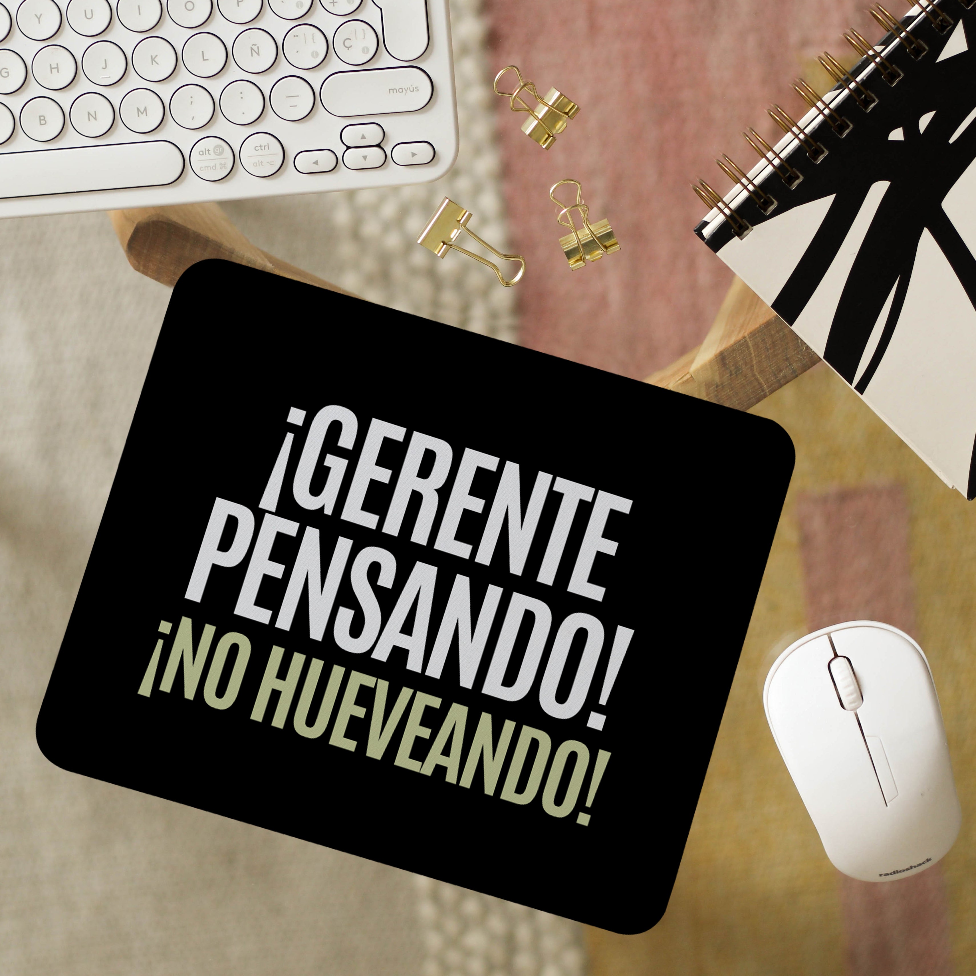 Mousepad ¡Gerente pensando! ¡No hueveando! (fondo negro)