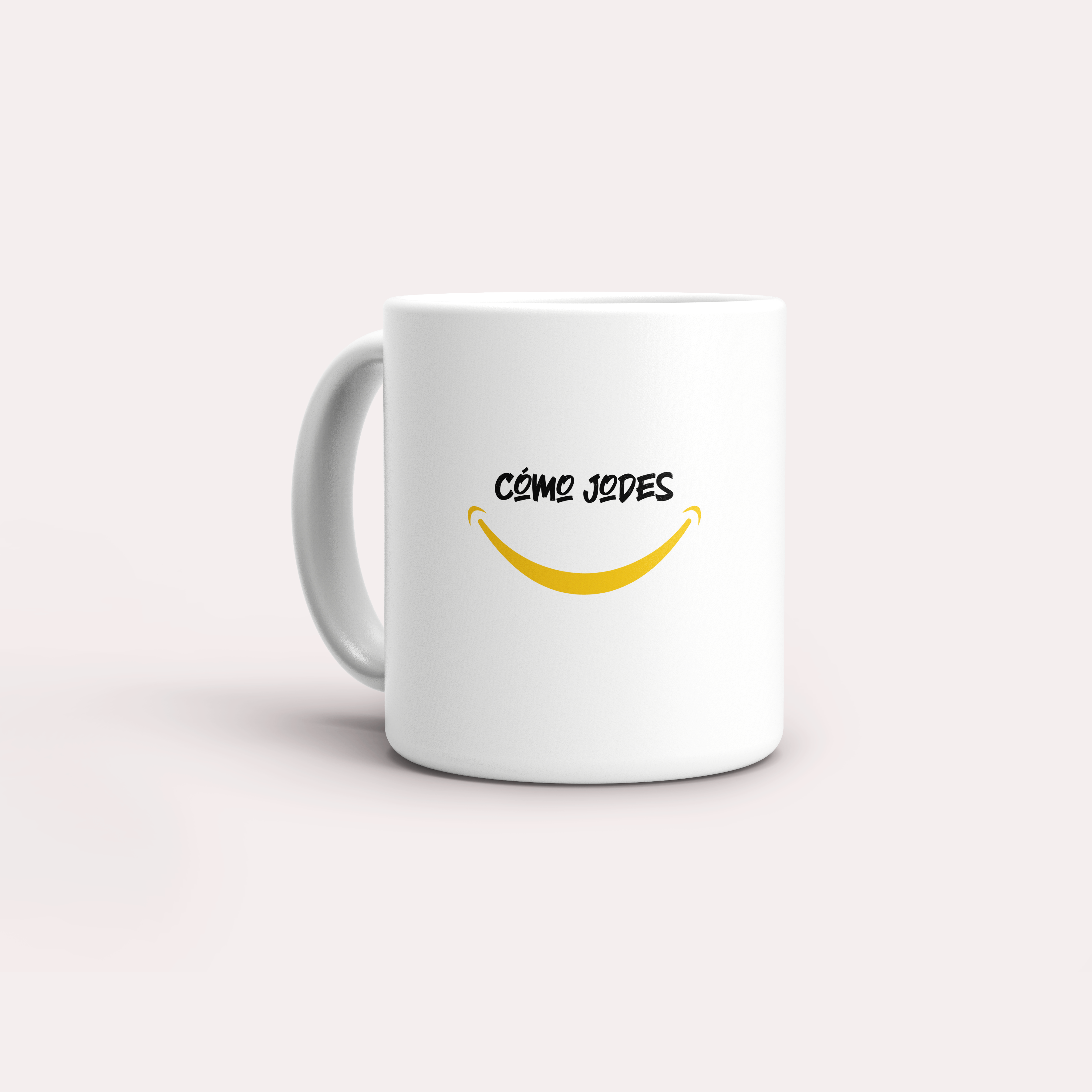 Taza Cómo Jodes Smile