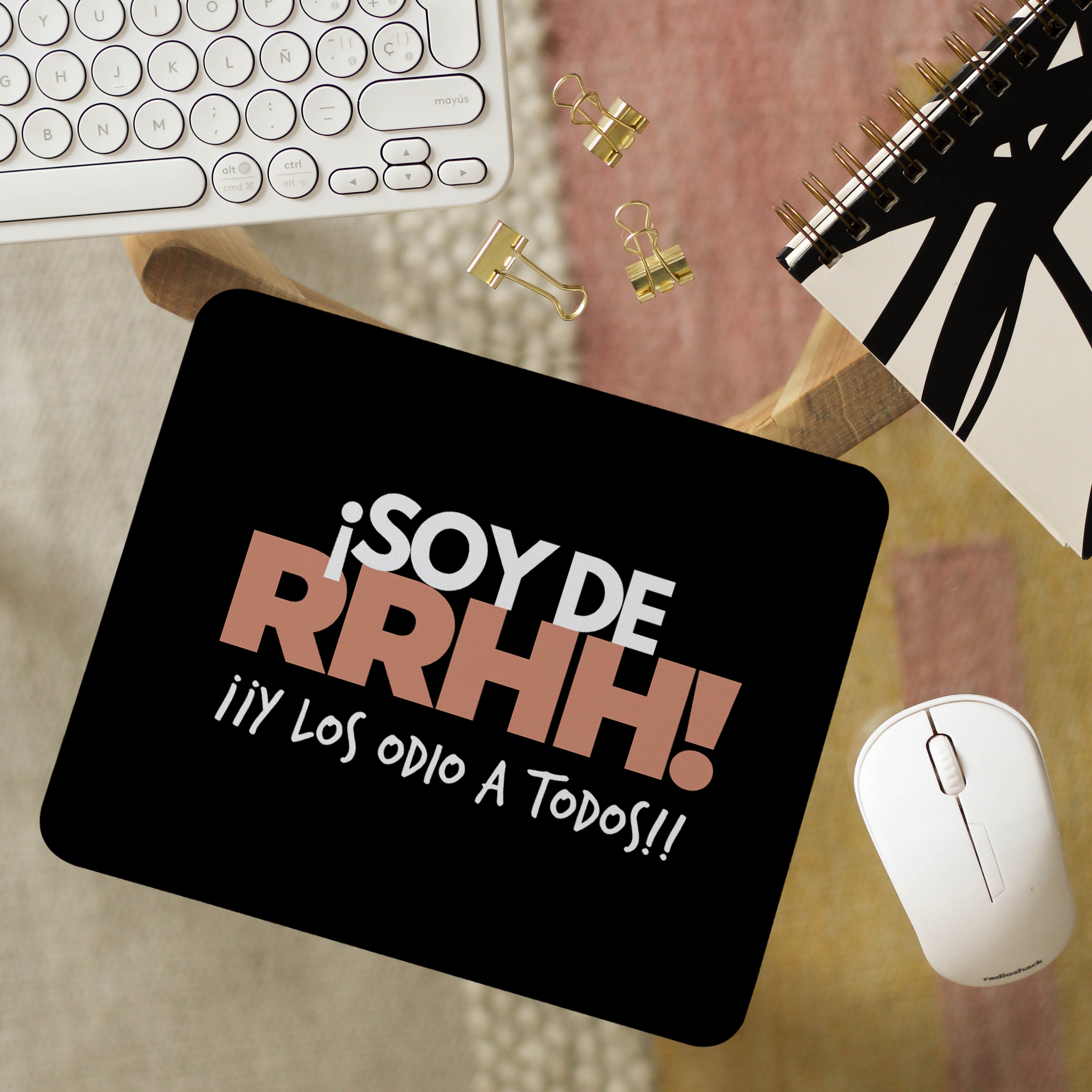 Mousepad Trabajo ¡Soy de RRHH! ¡Y los odio a todos! - Melón