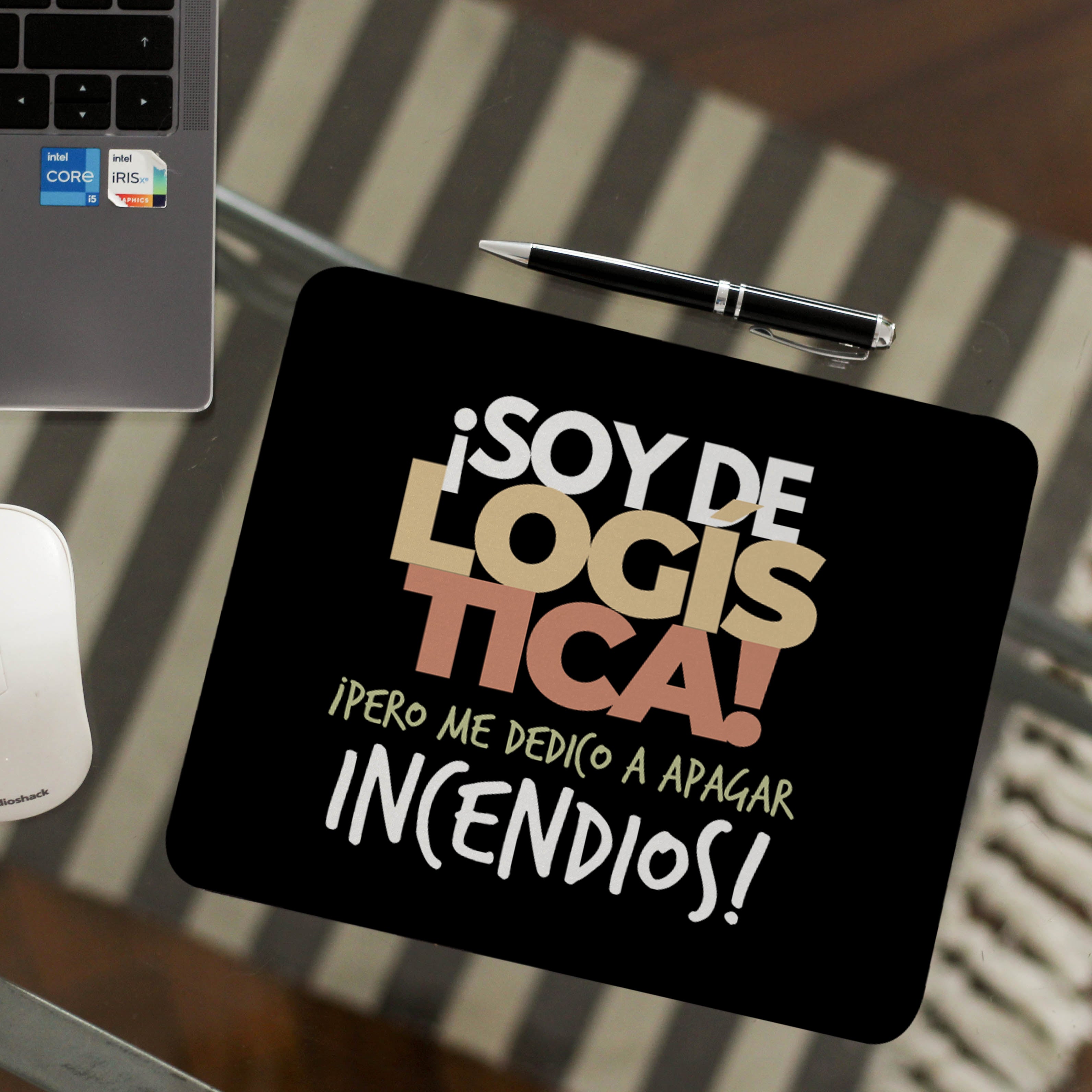 Mousepad Trabajo Soy de logística y me dedico a apagar incendios