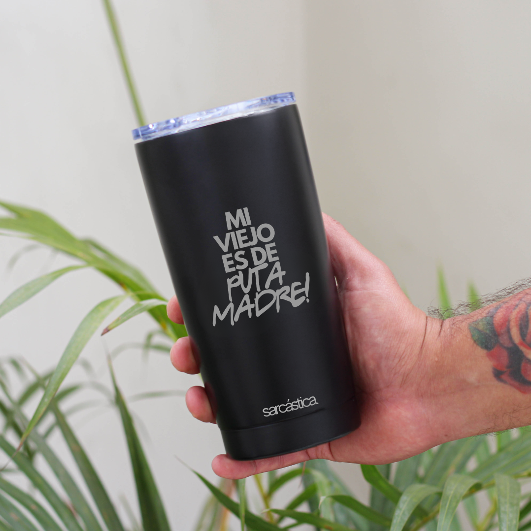 Vaso Térmico Mi viejo es de puta madre!