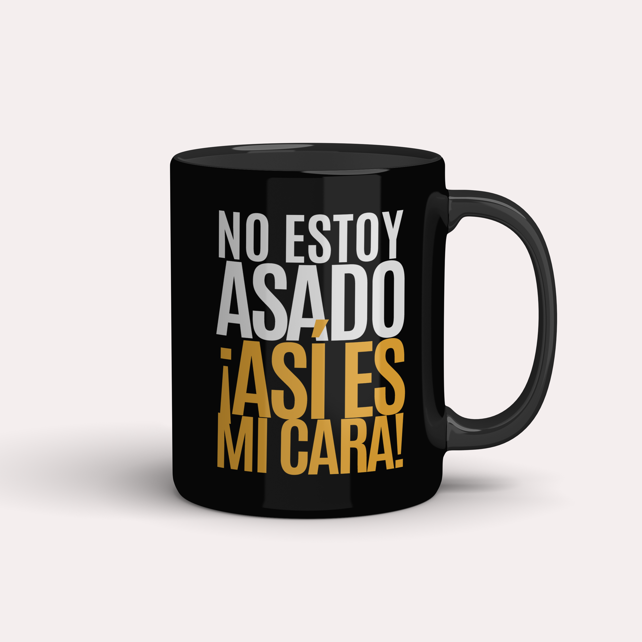 Taza No estoy asado/a, ¡así es mi cara!