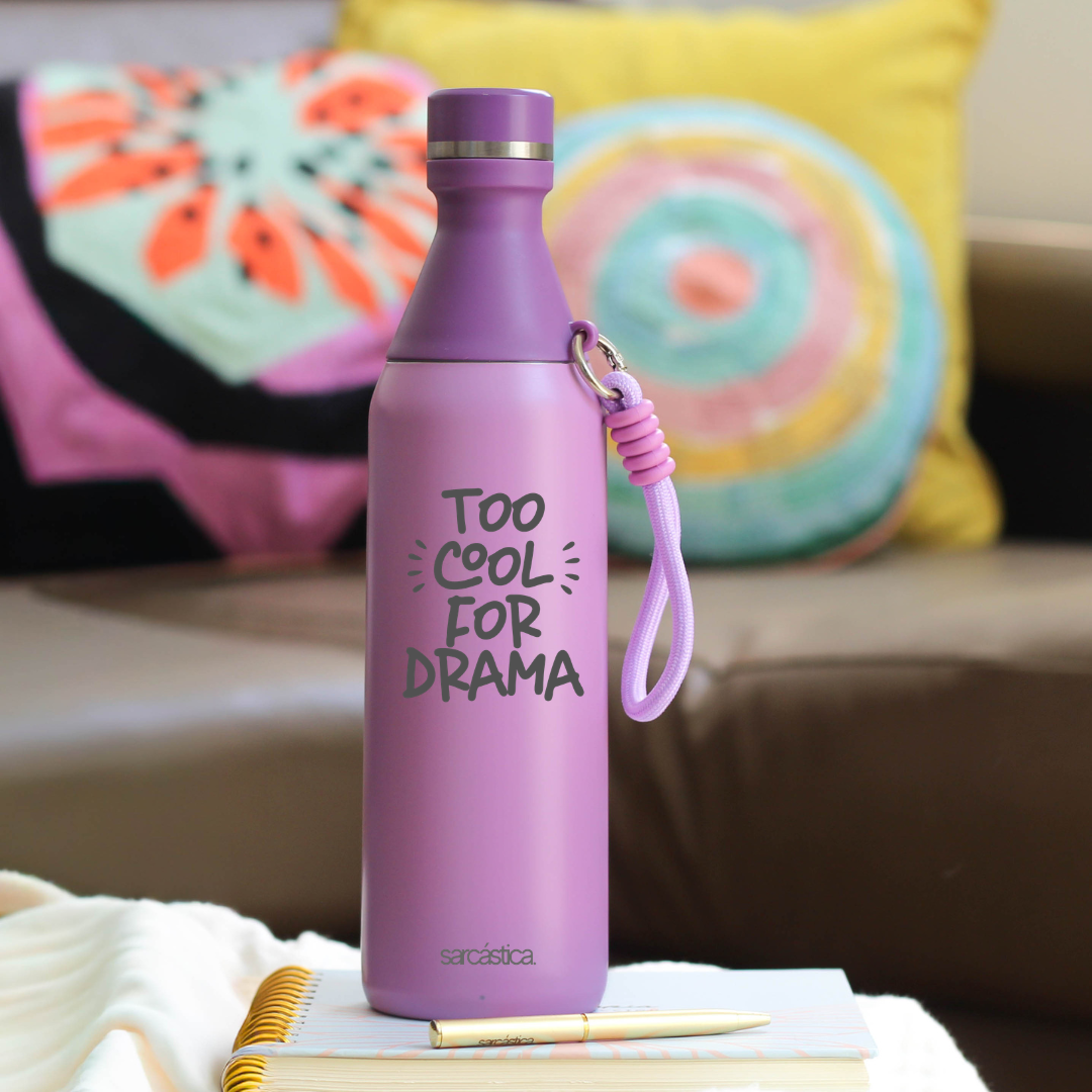 Botellas de Agua - Too cool for drama