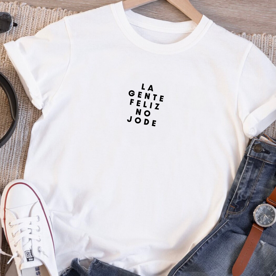 Polo Mujer La gente feliz no jode