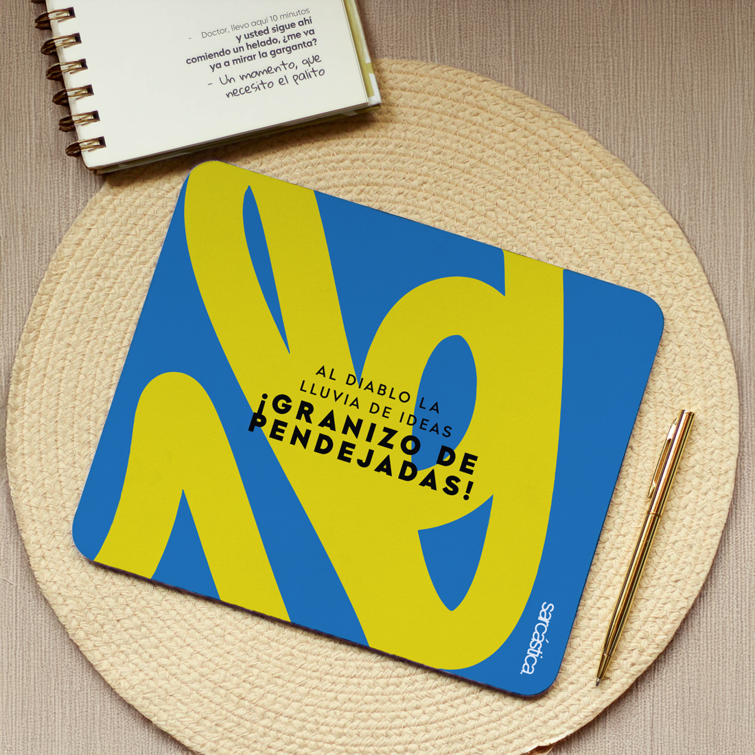 Mousepad Al diablo la lluvia de ideas ¡granizo de pendejadas!