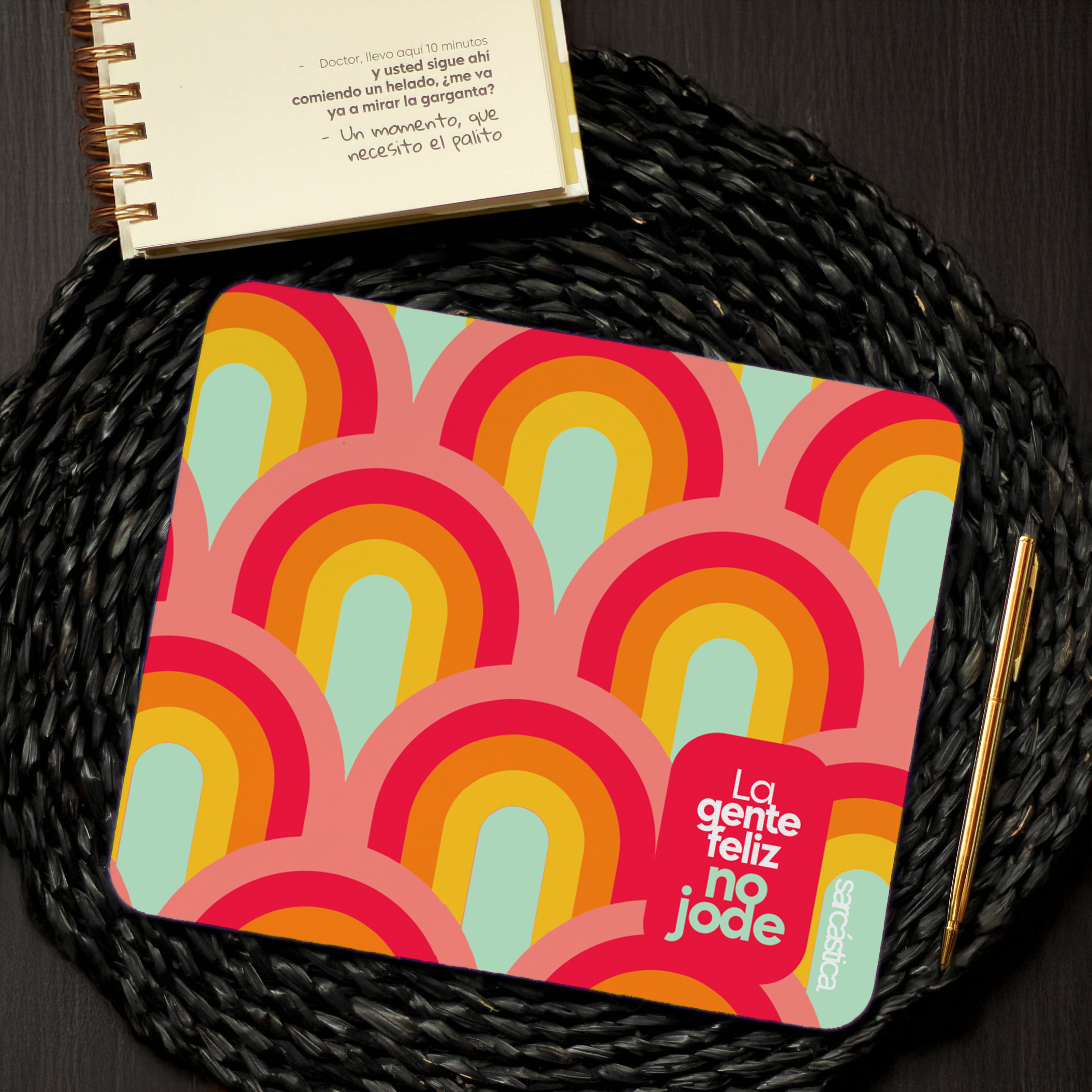 Mousepad La gente feliz no jode arcoiris