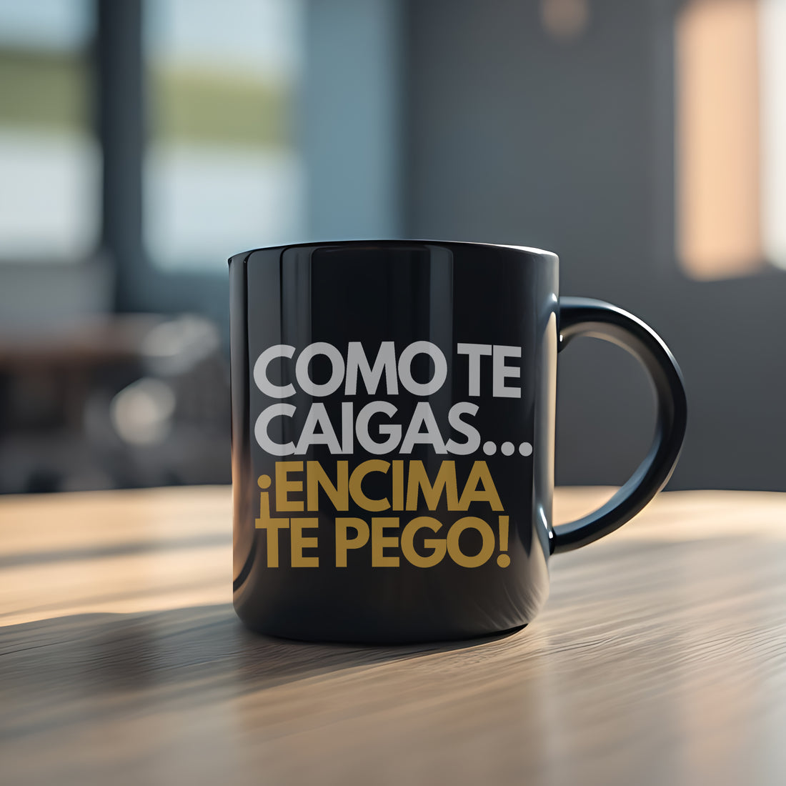 Taza Mamá - Como te caigas...¡Encima te pego!