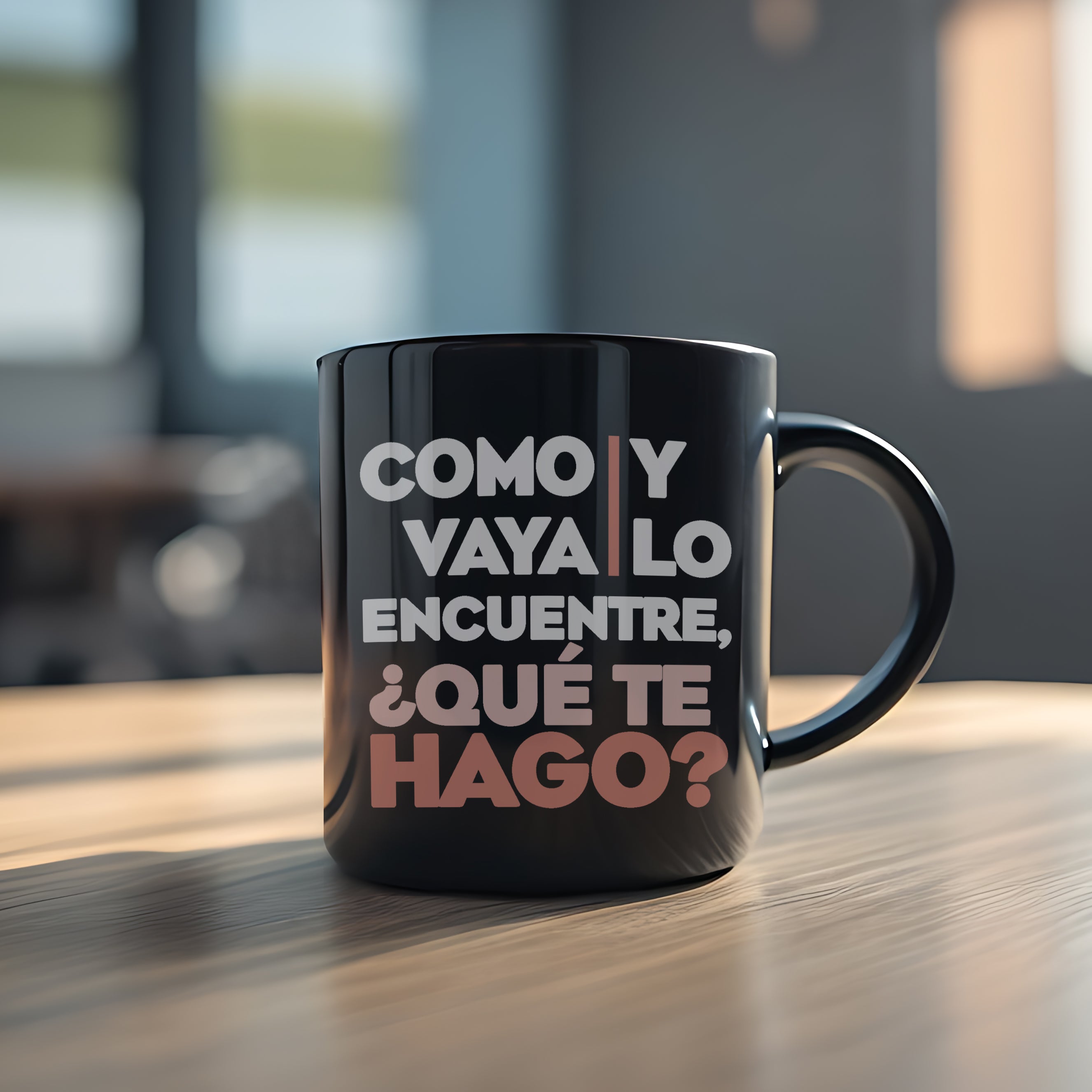 Taza Mamá - Como vaya y lo encuentre, ¿Qué te hago?