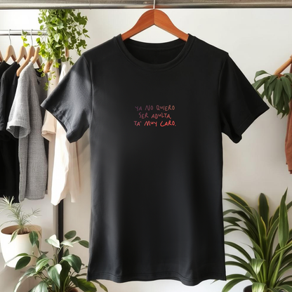Polo Mujer Ya no quiero ser adulta, Ta’ muy caro.