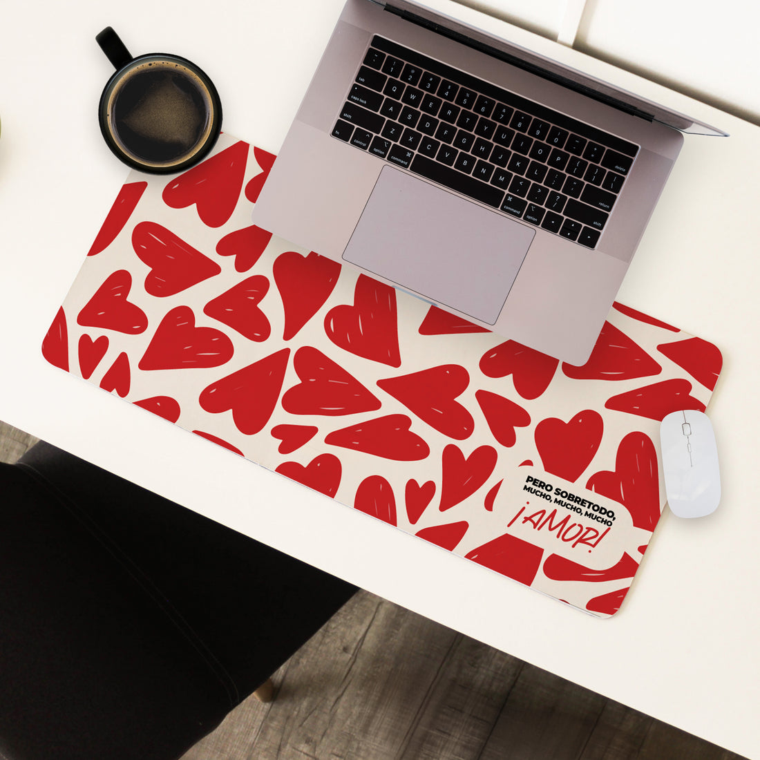 Mousepad ExtraLarge Pero sobretodo, mucho, mucho, mucho ¡Amor!