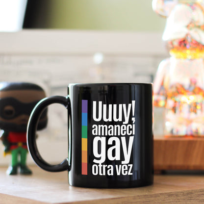 Taza Pride Uuuy! amanecí gay otra vez