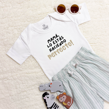 Body para Bebé Mamá - Mamá lo estás haciendo perfecto!
