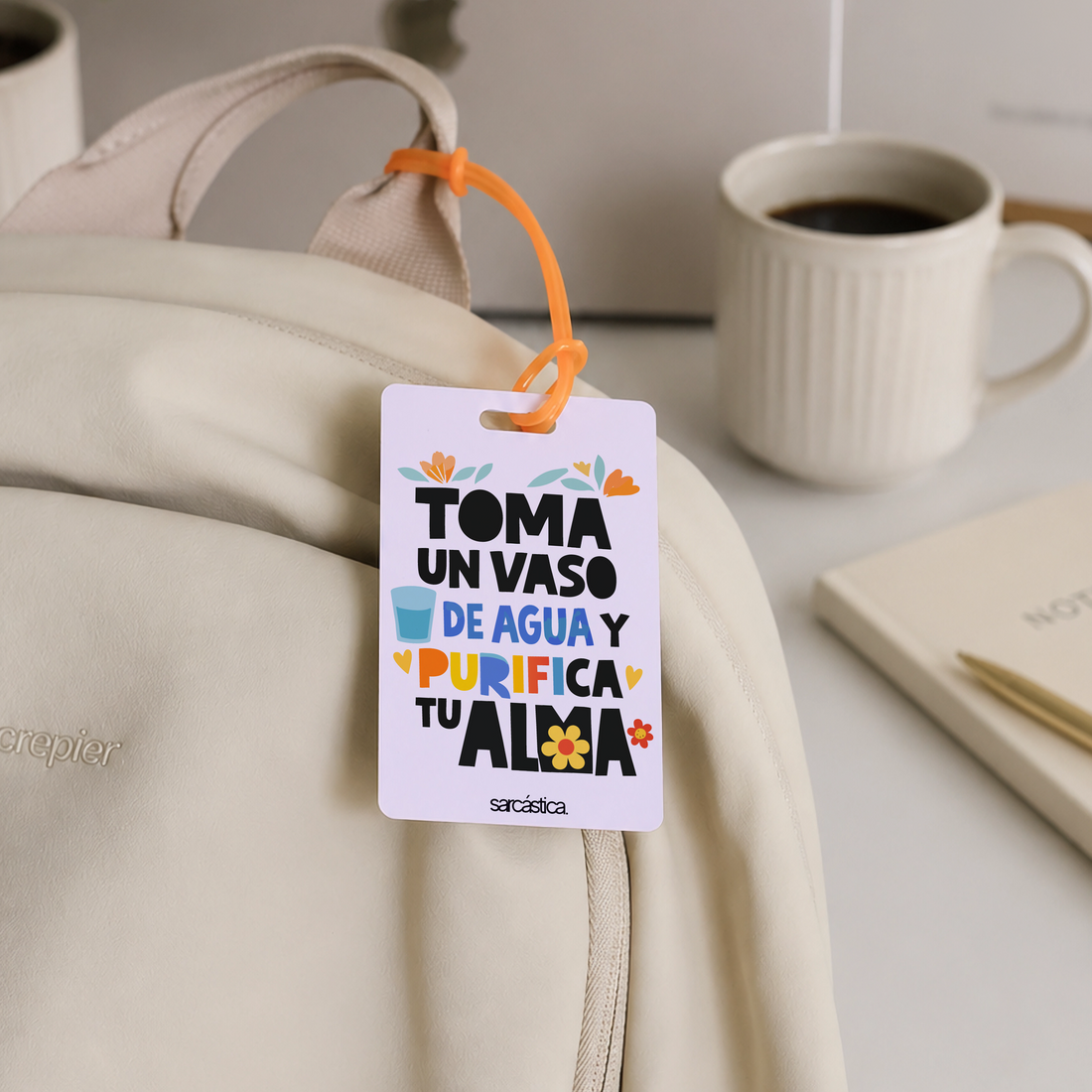 Tags de Mochila Escolar - Toma un vaso de agua y purifica tu alma