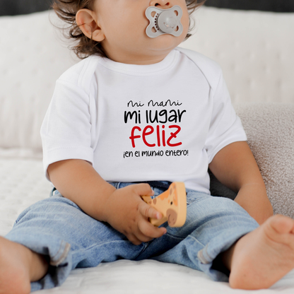 Body para bebé Mamá - Mi mami mi lugar feliz