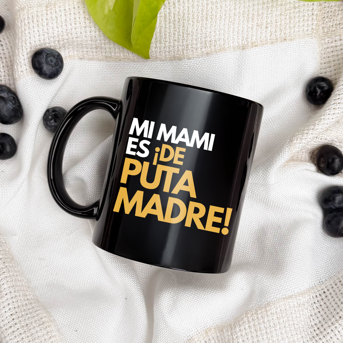 Taza Mamá - Mi mami es ¡De puta madre!