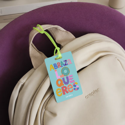 Tags de Mochila Escolar - Abraza lo que eres