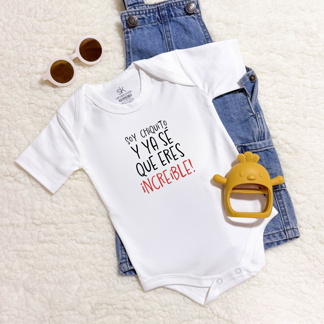 Body para Bebé Mamá - Soy chiquito y ya sé que eres increíble!