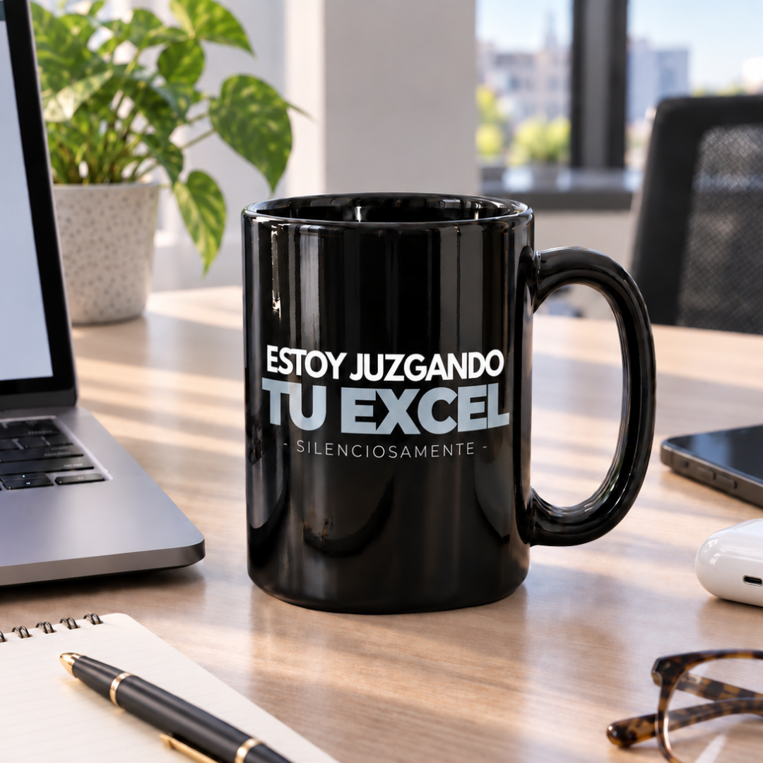 Taza Trabajo Estoy juzgando tu excel silenciosamente