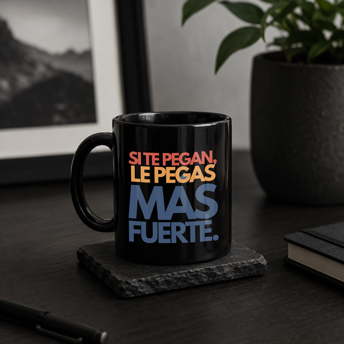 Taza l Para Papá -  Si te pegan, le pegas más fuerte.