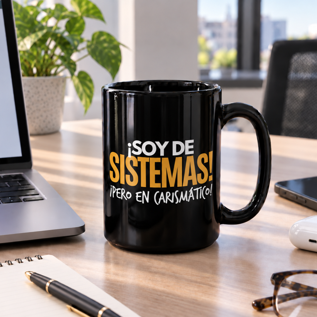 Taza Trabajo ¡Soy de sistemas! ¡pero en carismático!