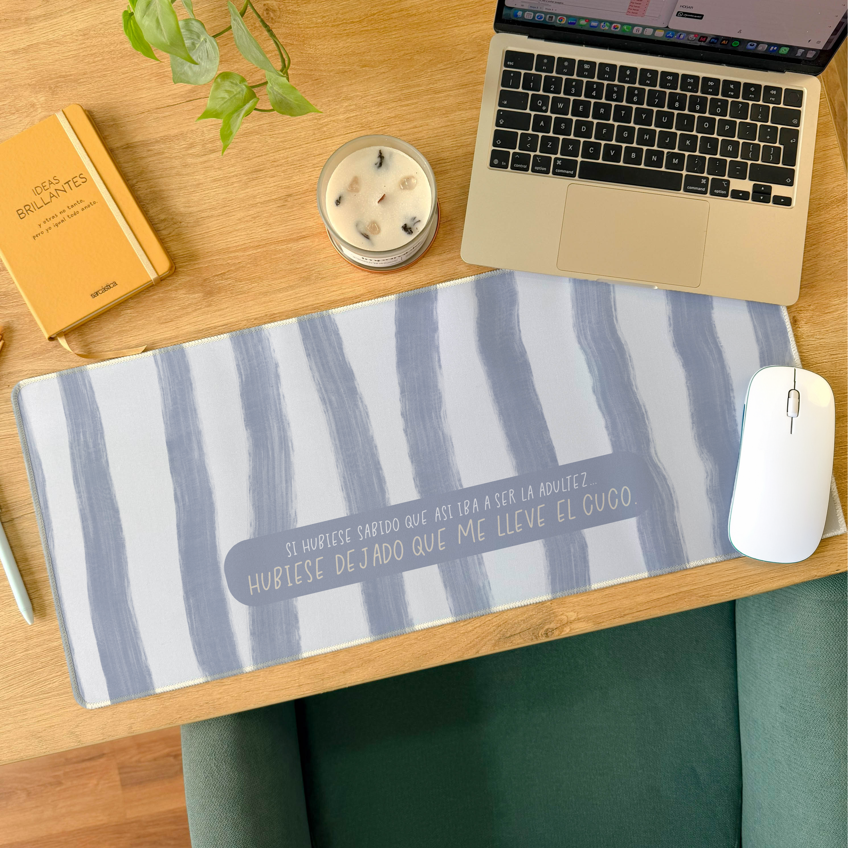 Mousepad ExtraLarge - Si hubiese sabido que así iba a ser la madurez...