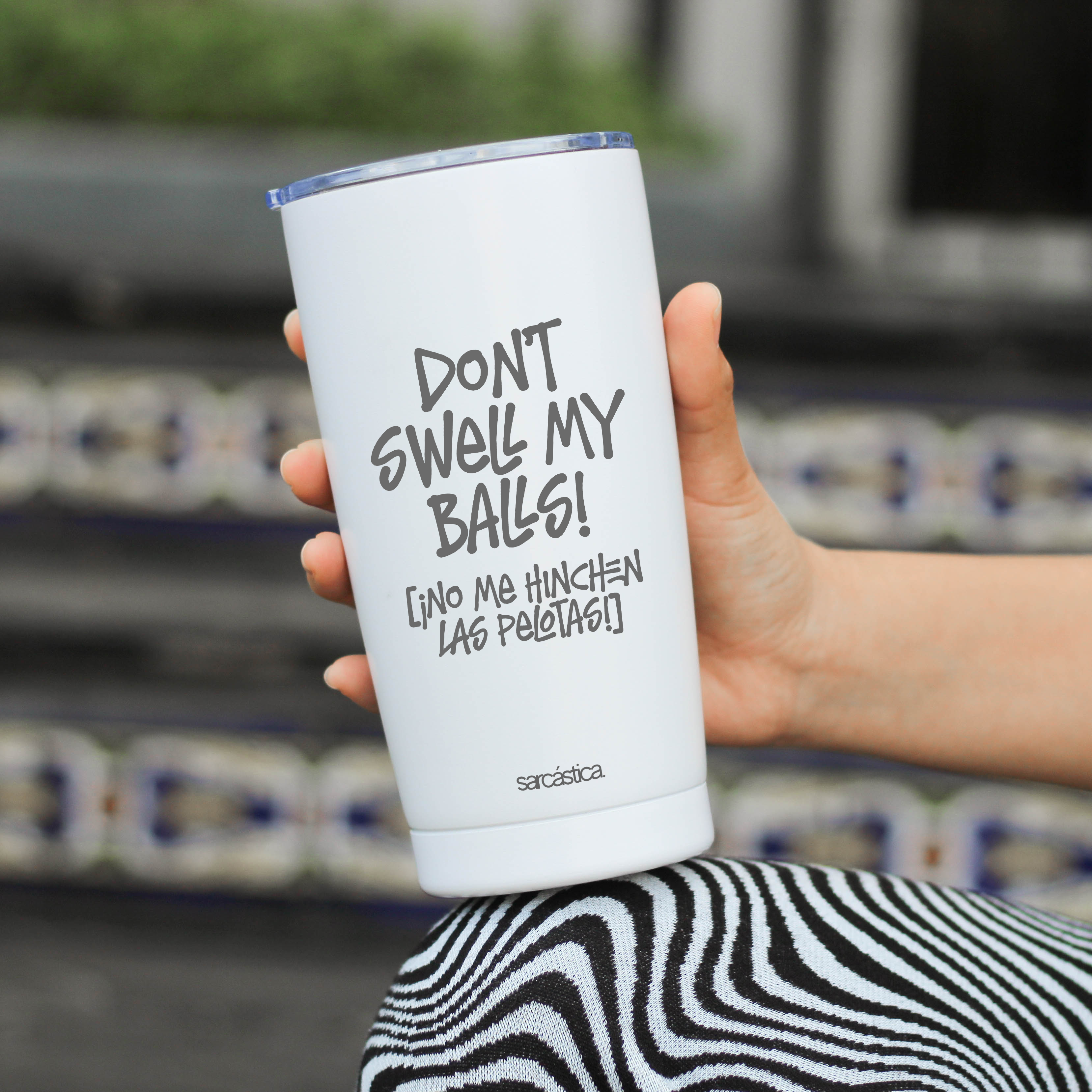 Vaso Térmico l Cotidiano - Don´t swell my balls! (¡No me hinchen las pelotas¡)