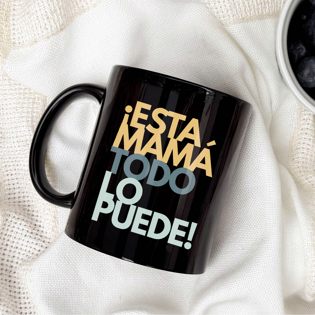 Taza Mamá - ¡Esta mamá todo lo puede!