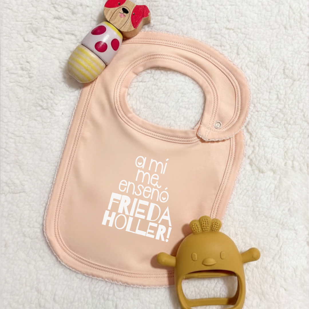 Babero - A mí me enseñó Frieda Holler!