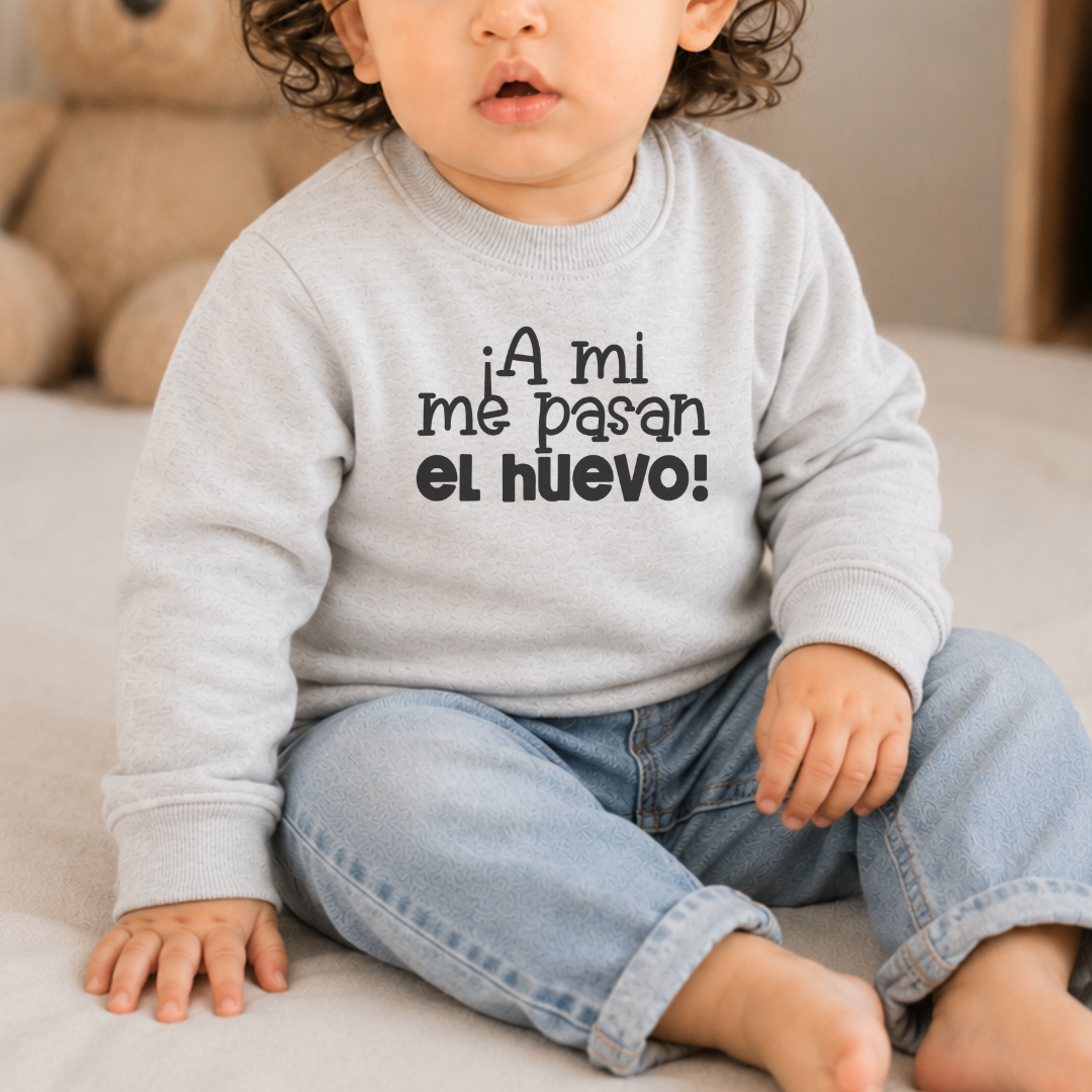Polera l Para Bebé - ¡A mi me pasan el huevo!