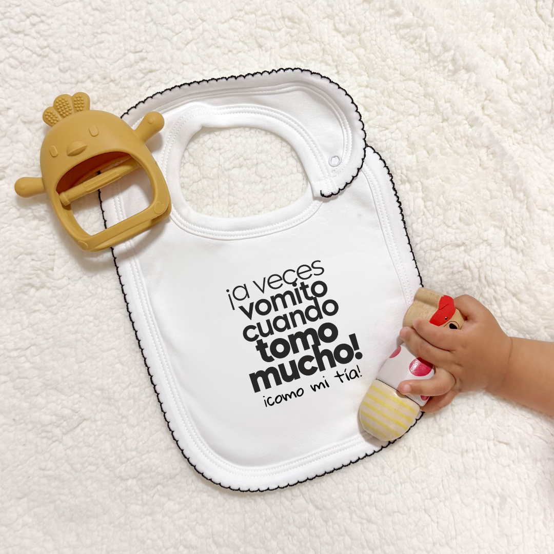 Babero - ¡A veces vomito cuando tomo mucho! ¡Como mi tía!