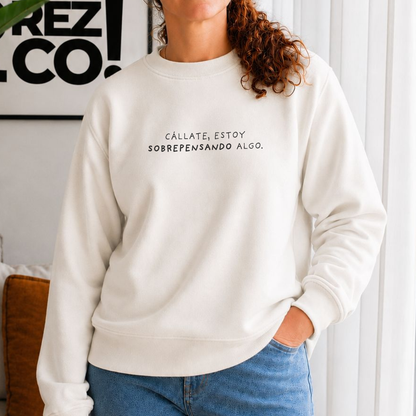 Polera l Mujer - Cállate, estoy sobre pensando algo