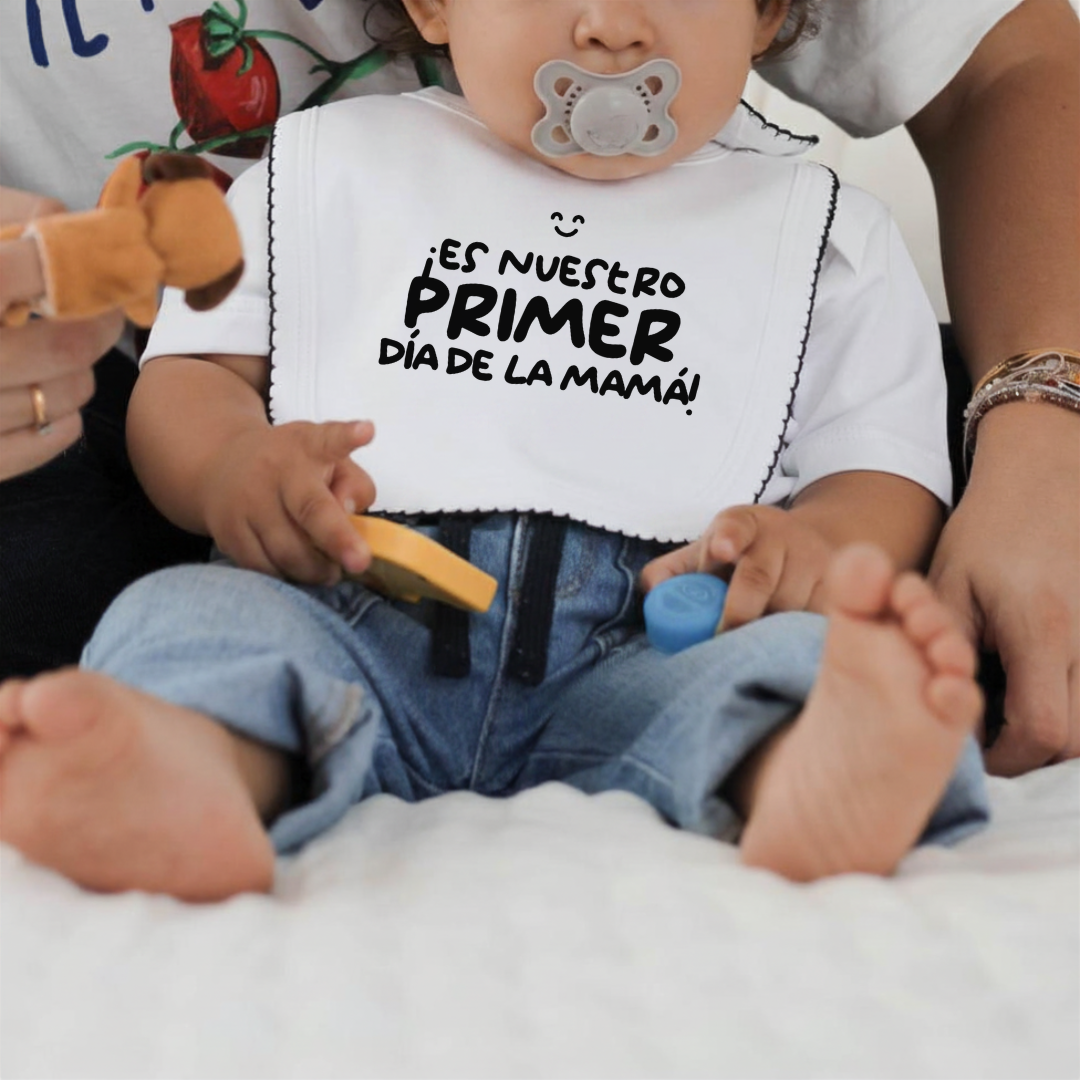 Babero - ¡Nuestro primer día de la mamá!