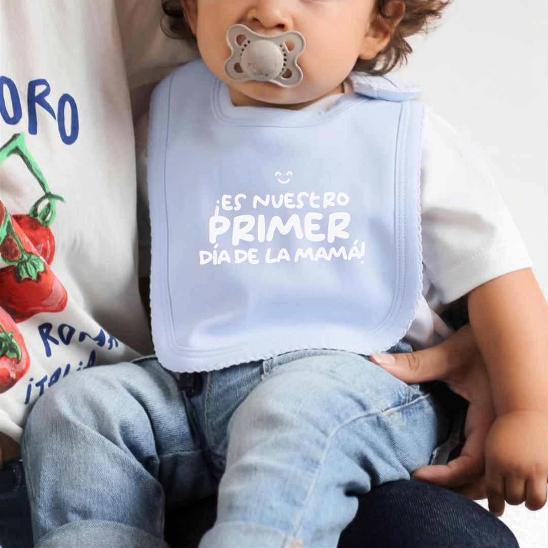 Babero - ¡Nuestro primer día de la mamá!