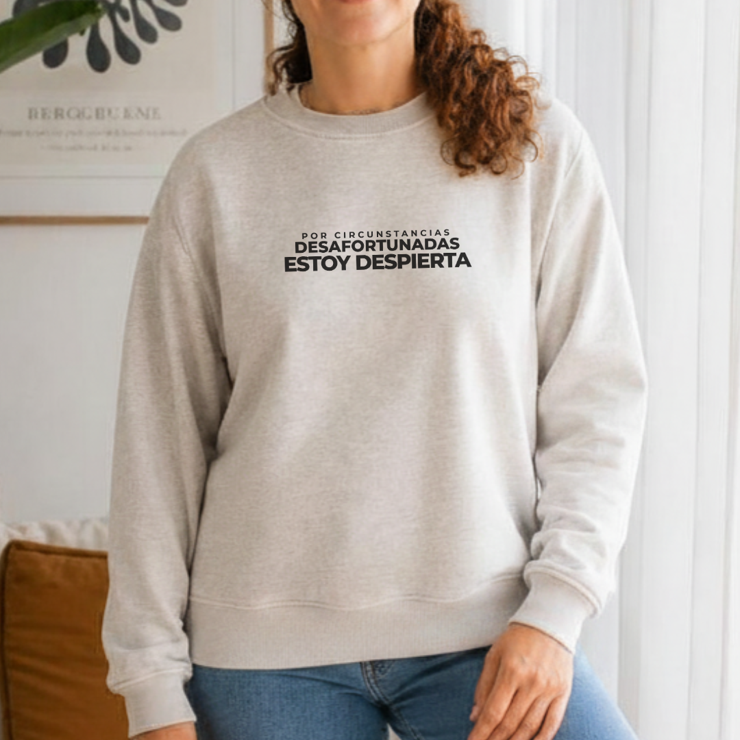Polera l Mujer - Por circunstancias desafortunadas estoy despierta