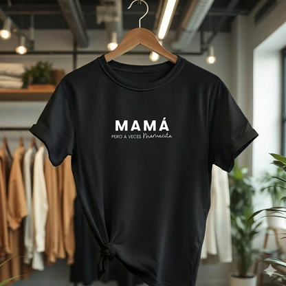 Polo Mujer Mamá pero a veces mamacita