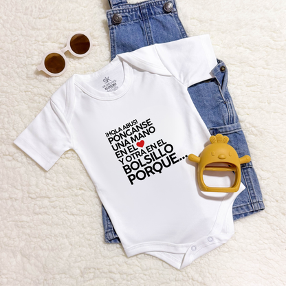 Body para Bebé - Pónganse una mano en el corazón y otra en el bolsillo...
