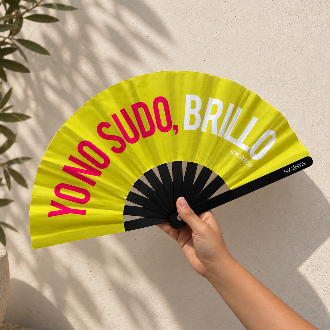 Abanico Yo no sudo, Brillo
