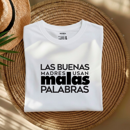 Polo Mujer Mamá - Las buenas madres usan malas palabras