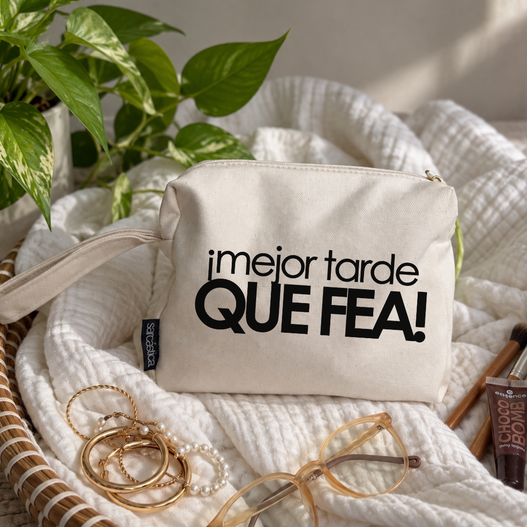 Neceser - ¡Mejor tarde que fea!