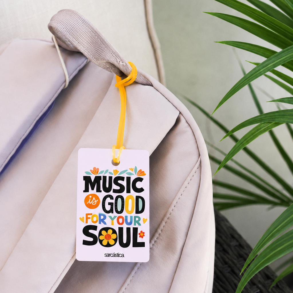 Tags de Mochila Escolar - Music is good for your soul