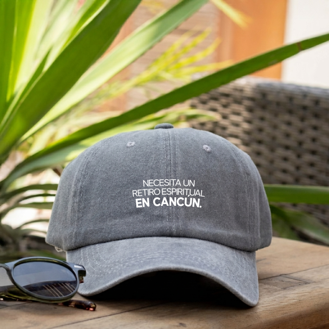Gorra Washed - Necesito un retiro espiritual en Cancún