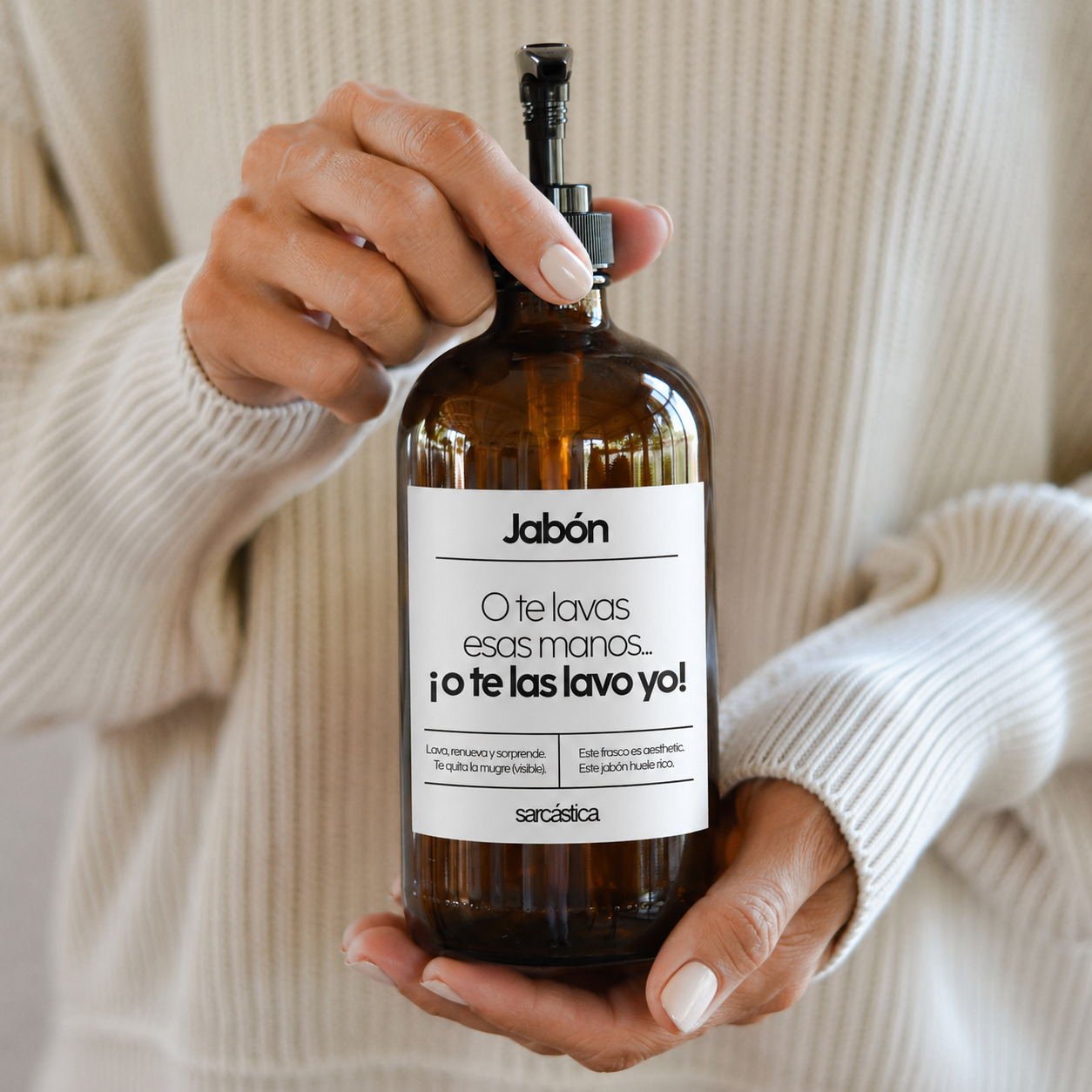 Dispensador [Jabón] - O te lavas esas manos... ¡o te las lavo yo!